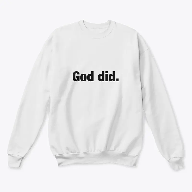 God Did.