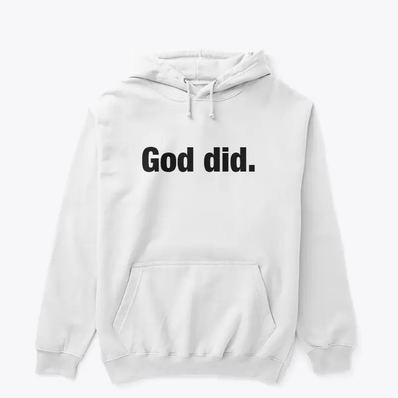 God Did.