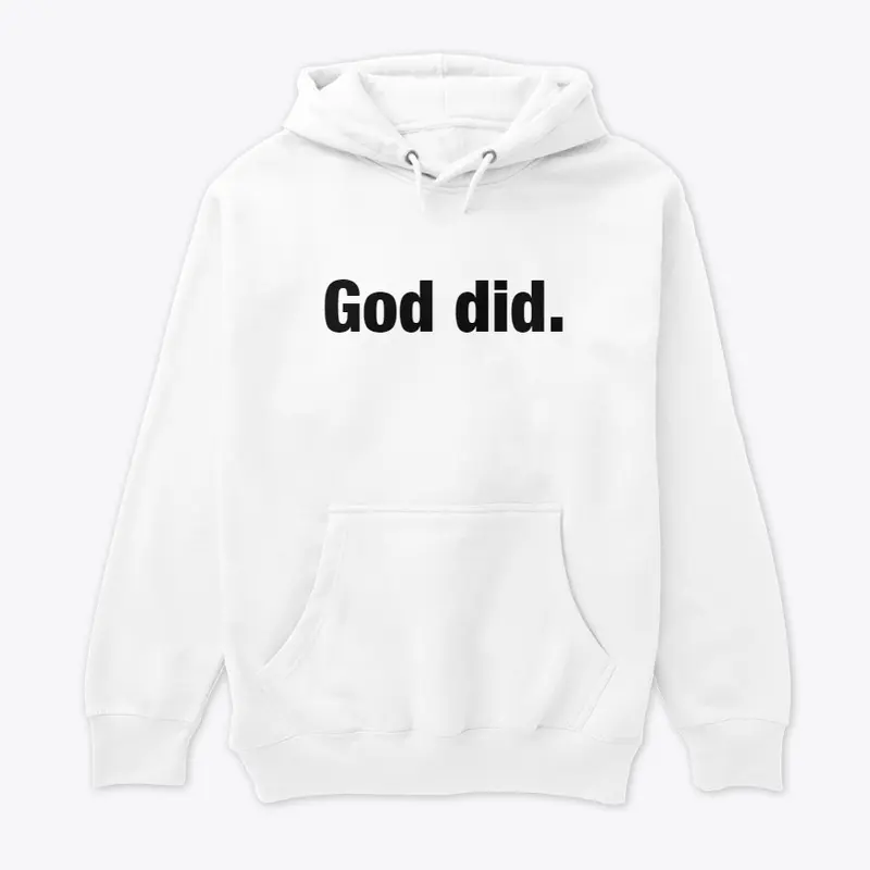 God Did.